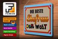 Blechschild Spruch 40x30cm die Beste Ehefrau der Welt