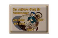 Blechschild Spruch 40x30cm Gruß für Rentner gab keine Zeit