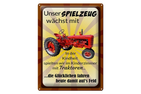Blechschild Spruch 30x40cm Spielzeug wächst mit Traktor