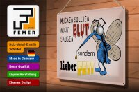 Blechschild Spruch 40x30cm Mücken sollten nicht Blut saugen