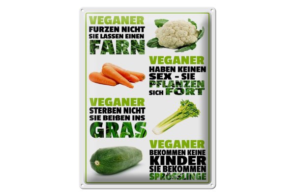 Blechschild Spruch 30x40cm Veganer furzen nicht sterben