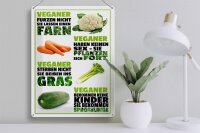 Blechschild Spruch 30x40cm Veganer furzen nicht sterben
