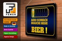 Blechschild Spruch 40x30cm Akku schwach brauche mehr Bier