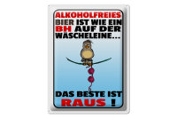 Blechschild Spruch 30x40cm alkoholfreies Bier wie ein BH