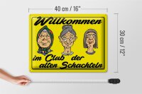 Blechschild Spruch 40x30cm Club der alten Schachteln Oma