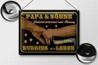 Blechschild Spruch 40x30cm Papa und Söhne nicht immer einer