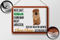 Blechschild Spruch 40x30cm Glück nicht anfassen Chow Chow