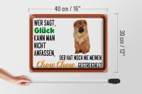 Blechschild Spruch 40x30cm Glück nicht anfassen Chow Chow