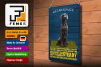 Blechschild Spruch 30x40cm Weimaraner Hund alert and steady