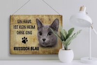 Blechschild Spruch 40x30cm russisch blau Katze ohne kein Heim