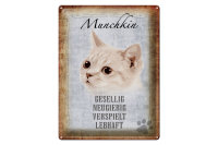 Blechschild Spruch 30x40cm Munchkin Katze lebhaft Schild