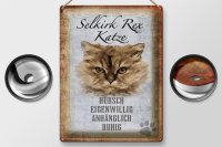 Blechschild Spruch 30x40cm Selkirk Rex Katze ruhig Schild