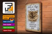 Blechschild Spruch 30x40cm Selkirk Rex Katze ruhig Schild