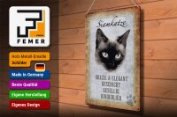 Blechschild Spruch 30x40cm Siamkatze Katze grazil Schild