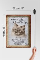 Blechschild Spruch 30x40cm sibierische Waldkatze Katze Wandschild