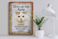 Blechschild Spruch 30x40cm türkische Van Katze Schild