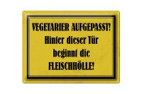 Blechschild Hinweis 40x30cm Vegetarier aufgepasst Schild