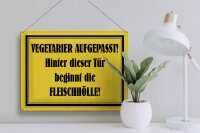 Blechschild Hinweis 40x30cm Vegetarier aufgepasst Schild