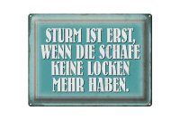 Blechschild Spruch 40x30cm Sturm wenn Schafe keine Locken