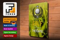 Blechschild Spruch 30x40cm Golf ist meine Therapie Schild