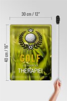 Blechschild Spruch 30x40cm Golf ist meine Therapie Schild