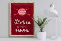 Blechschild Spruch 30x40cm Stricken ist meine Therapie