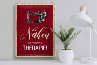 Blechschild Spruch 30x40cm Nähen ist meine Therapie