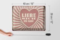 Blechschild Retro 40x30cm liebe sich wer kann Schild