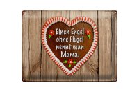 Blechschild Spruch 40x30cm Engel ohne Flügel nennt...