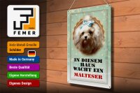 Blechschild Hund 30x40cm in diesem Haus wacht Malteser