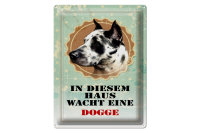 Blechschild Hund 30x40cm in diesem Haus wacht eine Dogge