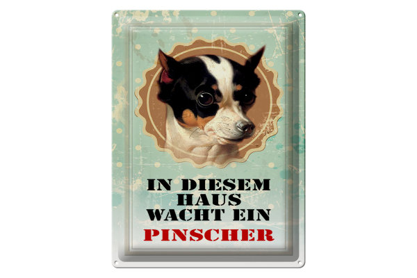 Blechschild Hund 30x40cm in diesem Haus wacht Pinscher