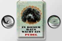 Blechschild Hund 30x40cm in diesem Haus wacht ein Pudel