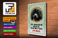 Blechschild Hund 30x40cm in diesem Haus wacht ein Pudel