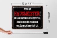 Blechschild Spruch 40x30cm bin Hausmeister kann reparieren