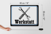 Blechschild Spruch 40x30cm Werkstatt Reparatur