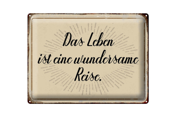 Blechschild Spruch 40x30cm das Leben ist wundersame Reise