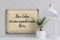 Blechschild Spruch 40x30cm das Leben ist wundersame Reise