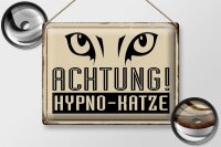Blechschild Retro 40x30cm Achtung Hypno-Katze Schild