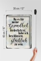 Blechschild Spruch 30x40cm Gesundheit glücklich sein