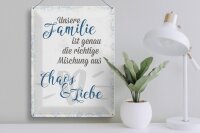 Blechschild Spruch 30x40cm unsere Familie Chaos Liebe