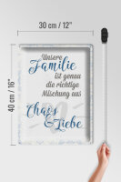 Blechschild Spruch 30x40cm unsere Familie Chaos Liebe