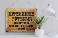 Blechschild Hinweis 40x30cm bitte nicht füttern Danke