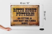 Blechschild Hinweis 40x30cm bitte nicht füttern Danke