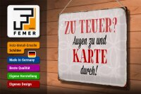 Blechschild Spruch 40x30cm zu teuer Augen zu Karte durch