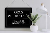 Blechschild Spruch 40x30cm Opas Werkstatt täglich geöffnet