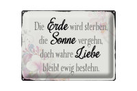 Blechschild Spruch 40x30cm wahre Liebe bleibt ewig bestehen