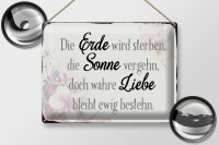 Blechschild Spruch 40x30cm wahre Liebe bleibt ewig bestehen