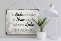 Blechschild Spruch 40x30cm wahre Liebe bleibt ewig bestehen