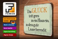 Blechschild Spruch 40x30cm Glück tritt gern ein gute Laune